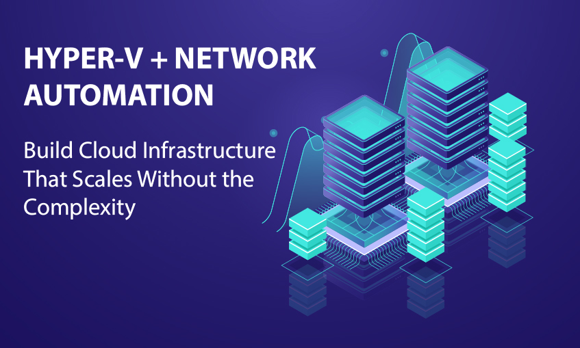 Hyper-V with Software-Defined Networking automation for multi-tenant hosting providers